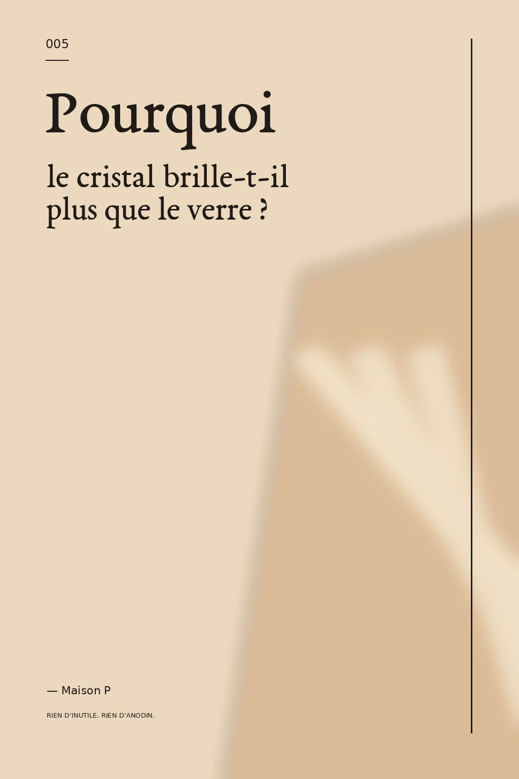 Pourquoi le cristal brille-t-il plus que le verre ?
